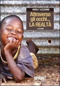 Solo Oggi Attraverso gli occhi... La realtà