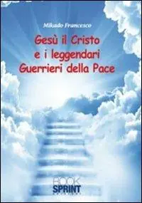 Promozione Gesù il Cristo e il leggendari guerrieri della pace