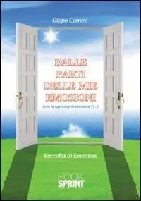 Dalle parti delle mie emozioni (con la speranza di incontrarti...) Consegna Rapida