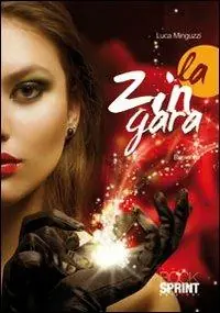 Subito Disponibile La zingara