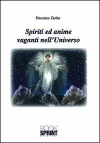 Solo Oggi Spiriti ed anime vaganti nell‘universo