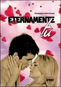 Eternamente tu Offerta Lampo