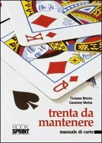 Promozione Esclusiva Trenta da mantenere. Ci vuole un buon lavoro!