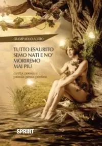 Solo Oggi Tutto esaurito, semo nati e no‘ moriremo mai più