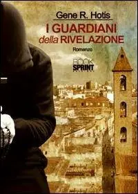 Subito Disponibile I guardiani della rivelazione