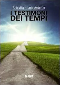 Saldi I testimoni dei tempi. La funzione dell‘intelletto. La saggia luce della vita