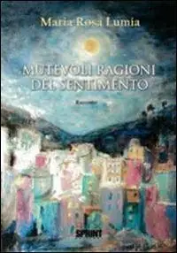 Vendita Finale Mutevoli ragioni del sentimento