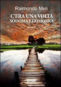 C‘era una volta Sodoma e Gomorra Offerta Del Giorno