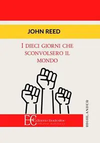 I dieci giorni che sconvolsero il mondo Ultimissimo Modello