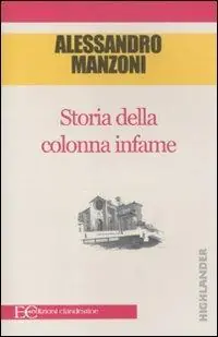 Storia della colonna infame Nuova Collezione