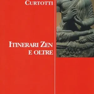 Itinerari zen e oltre Nuova Collezione