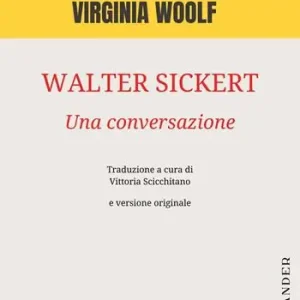 Walter Sickert una conversazione Ultimissimo Modello