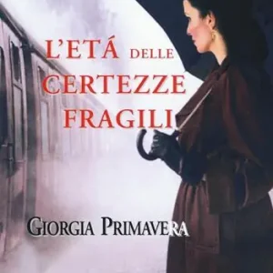 L‘età delle certezze fragili Compra Adesso