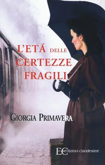 L‘età delle certezze fragili Compra Adesso