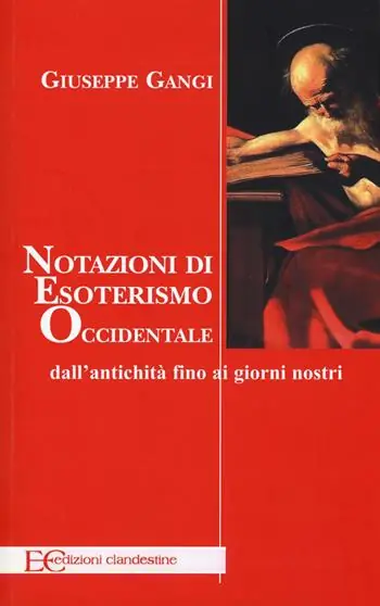 Nozioni di esoterismo occidentale. Dall‘antichità fino ai giorni nostri Nuovo Arrivo