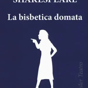 Promozione Esclusiva La bisbetica domata