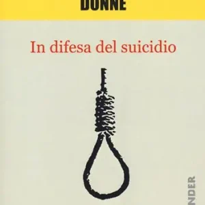 In difesa del suicidio Prezzo Ridotto