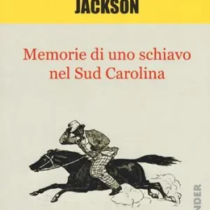 Memorie di uno schiavo nel Sud Carolina Occasione