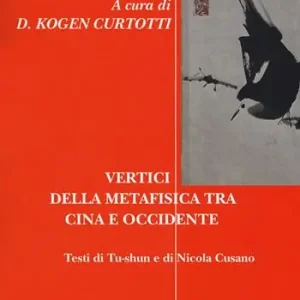 Compra Online Vertici della metafisica fra Cina e Occidente