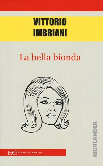 Ultime Pezzi La bella bionda