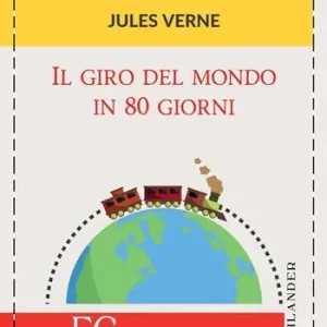 Il giro del mondo in 80 giorni Ultima Occasione