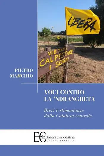 Voci contro la ‘Ndrangheta. Brevi testimonianze dalla Calabria centrale Affare