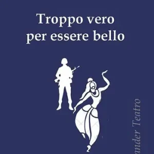 Troppo vero per essere bello Solo Oggi