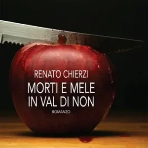 Morti e mele in Val di Non Compra Online