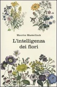Reso Gratuito L‘intelligenza dei fiori