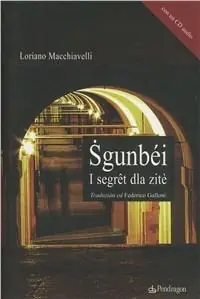 Promozione Sgumbéi. Segrêt dla zitè