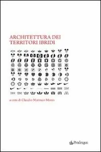 Occasione Architettura dei territori ibridi