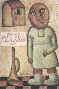 Malattie infantili di Anselmo Secòs Offerta