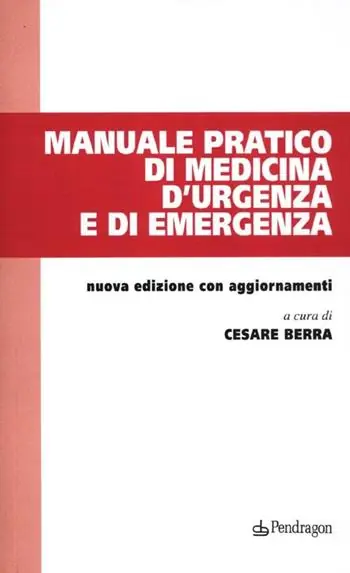 Prezzo Di Fabbrica Manuale pratico di medicina d‘urgenza e di emergenza