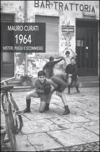 Direttamente Dal Produttore 1964. Misteri, pugili e scommesse