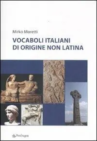 Economico Vocaboli italiani di origine non latina