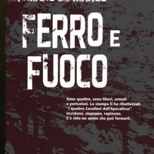 Ferro e fuoco Spedito Oggi