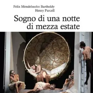 Offerta Speciale Felix Mendelssohn-Bartholdy, Henry Purcell. Sogno di una notte di mezza estate