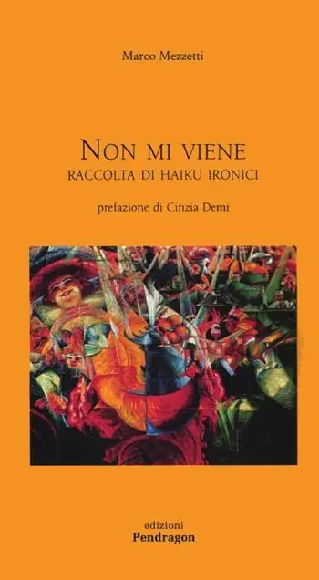 Ultima Occasione Non mi viene. Raccolta di haiku ironici