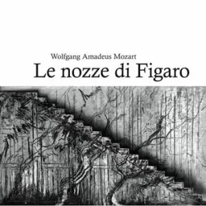 Mozart. Le nozze di Figaro Prezzo Scontato