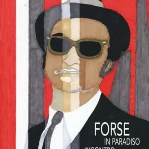 Affare Forse in Paradiso incontro John Belushi