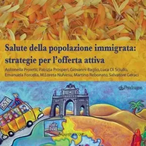 Salute della popolazione immigrata strategie per l‘offerta attiva Occasione