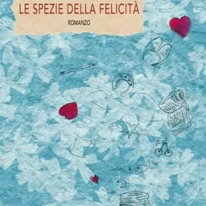 Spedito Oggi Le spezie della felicità