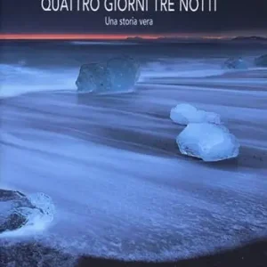 Quattro giorni tre notti Compra Oggi Stesso