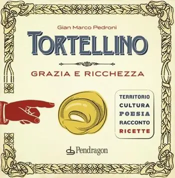 Professionale Tortellino. Grazia e ricchezza