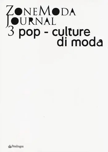ZoneModa Journal. Ediz. italiana e inglese. Vol. 3 Pop-culture di moda Prezzo Conveniente