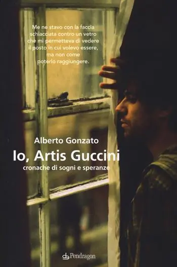 Io, Artis Guccini. Cronache di sogni e speranze Occasione Imperdibile