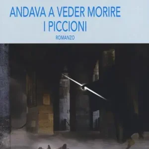 Offerta Limitata Andava a veder morire i piccioni