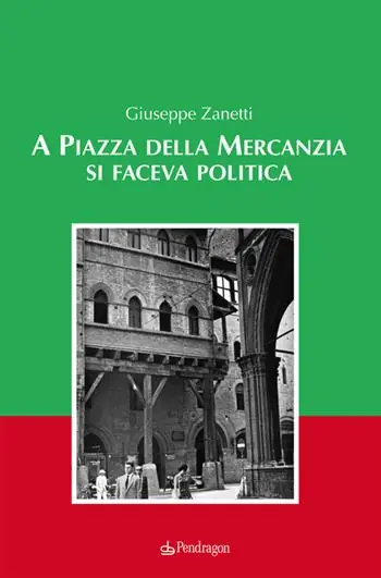 A piazza della mercanzia si faceva politica Must-Have