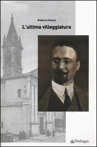 L‘ultima villeggiatura Non Perdere