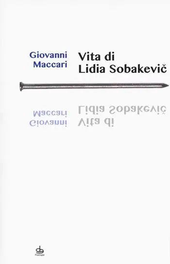Vita di Lidia Sobakevic Nuovo Arrivo